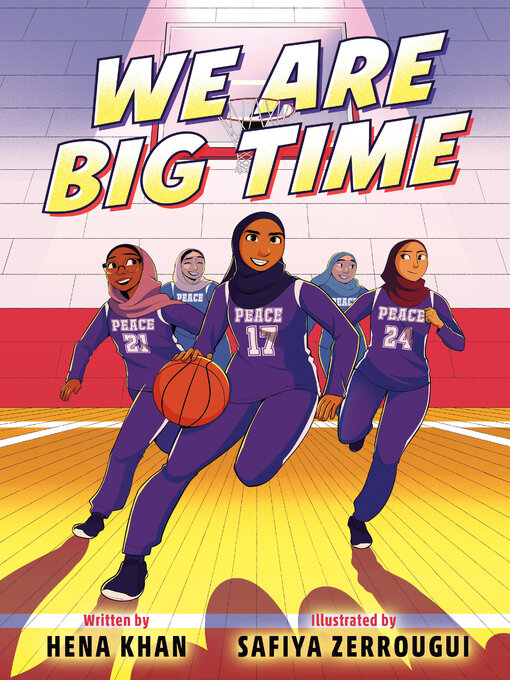 Title details for We Are Big Time by Hena Khan - Wait list